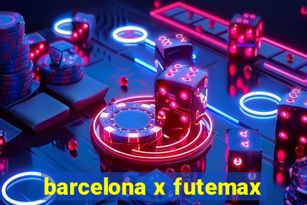 barcelona x futemax